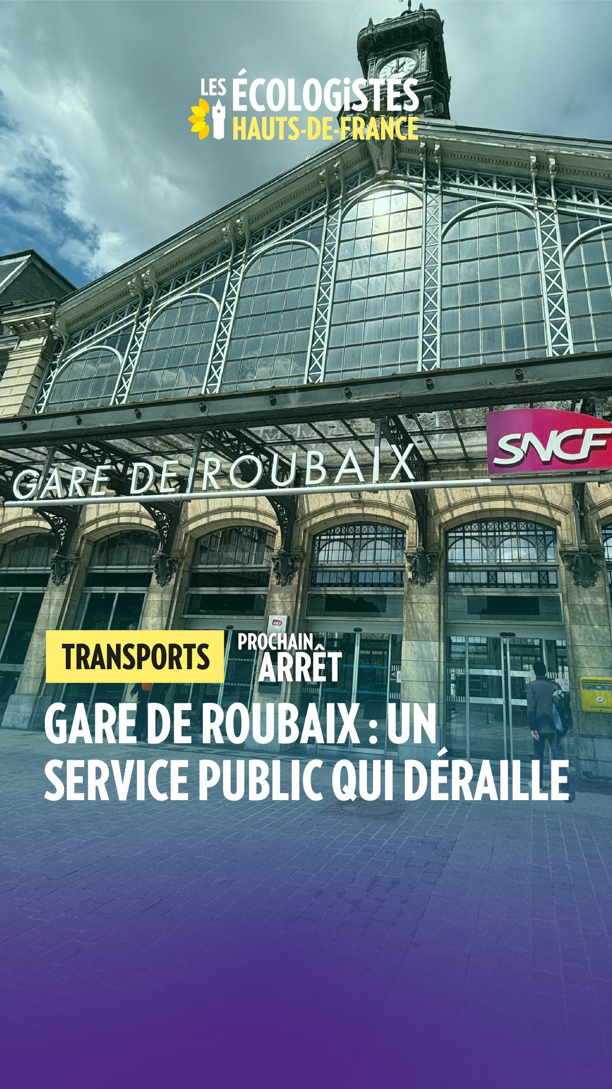 Gare de Roubaix : un service public qui déraille